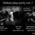 Shibari Play Party vol. 7